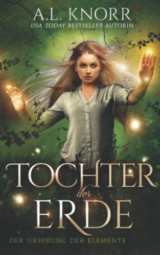 Tochter der Erde (Die Töchter der Elemente)