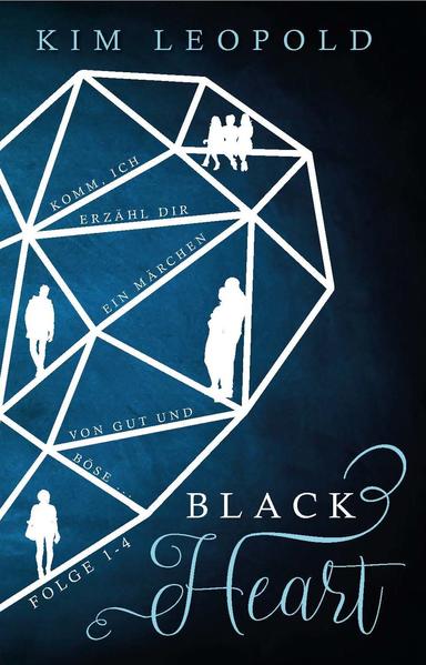 Black Heart. Komm, ich erzähl dir ein Märchen von Gut und Böse