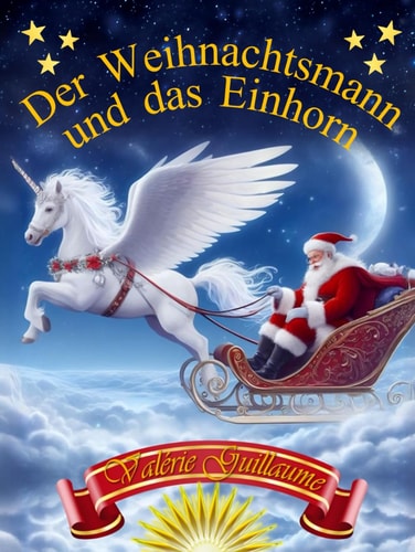 Der Weihnachtsmann und das Einhorn