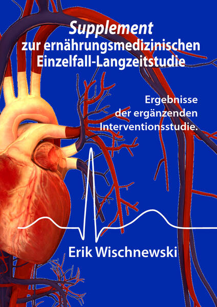 Supplement zur ernährungsmedizinischen Einzelfall-Langzeitstudie