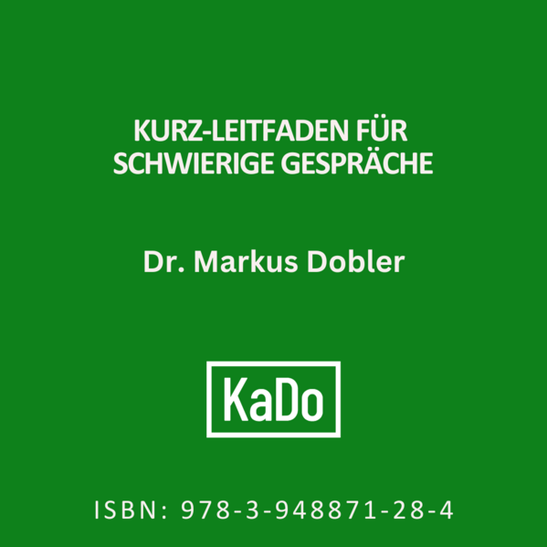 Kurz-Leitfaden für schwierige Gespräche
