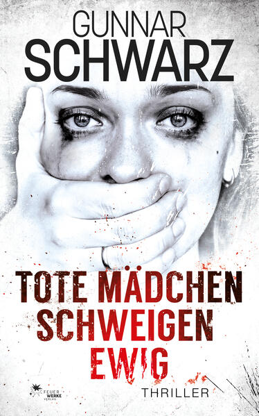 Tote Mädchen schweigen ewig (Thriller)