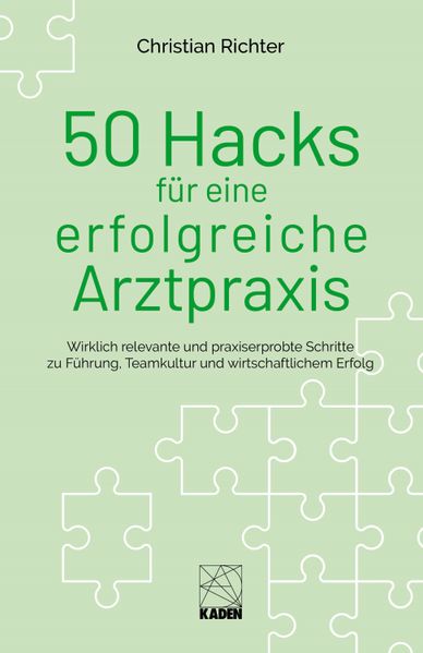 50 Hacks für eine erfolgreiche Arztpraxis