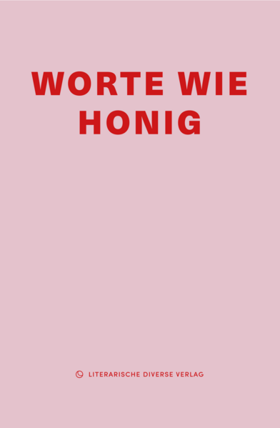 Worte wie Honig