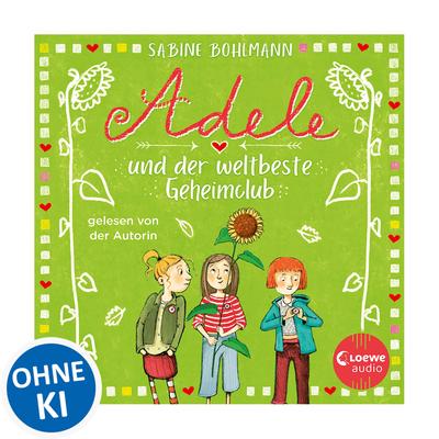 Adele und der weltbeste Geheimclub