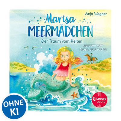Marisa Meermädchen (Band 1) - Der Traum vom Reiten