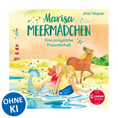 Marisa Meermädchen (Band 3) - Eine ponystarke Freundschaft