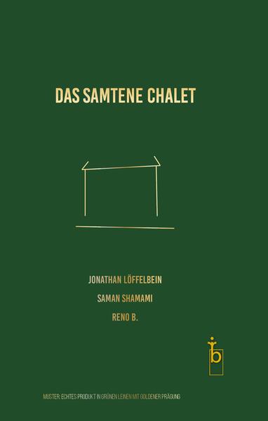 Das samtene Chalet