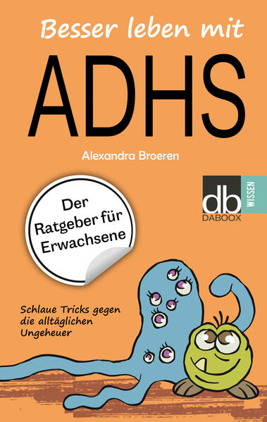 Besser leben mit ADHS