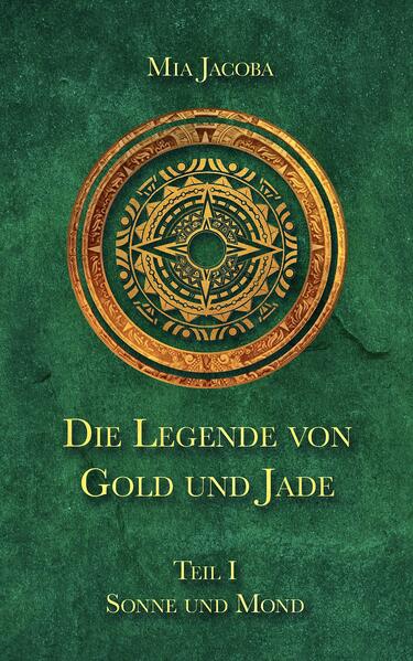 Die Legende von Gold und Jade 1: Sonne und Mond