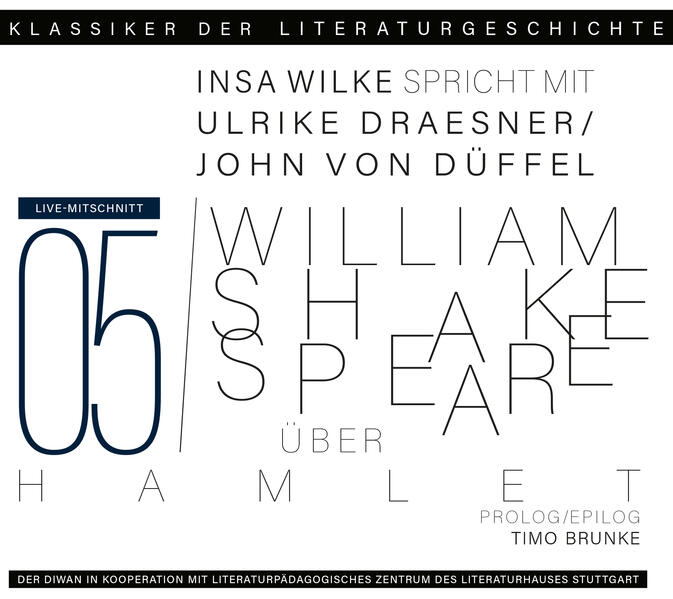 Ein Gespräch über Shakespeare – Hamlet