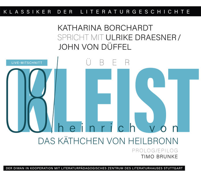 Ein Gespräch über Heinrich von Kleist – Das Käthchen von Heilbronn
