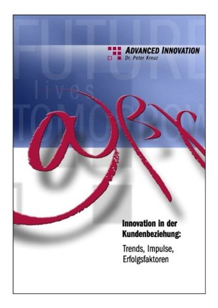 Studie: Innovation in der Kundenbeziehung