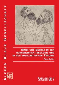 Marx und Engels in der bürgerlichen Ideologie und in der sozialistischen Theorie
