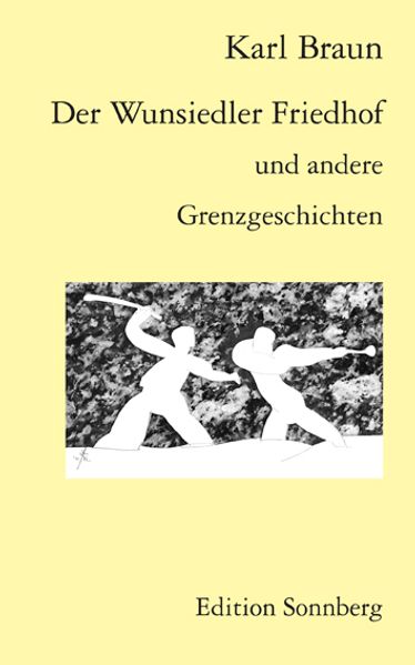 Der Wunsiedler Friedhof und andere Grenzgeschichten