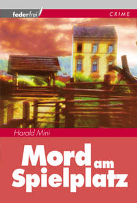 Mord am Spielplatz