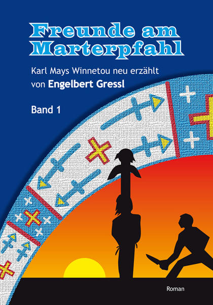 Freunde am Marterpfahl