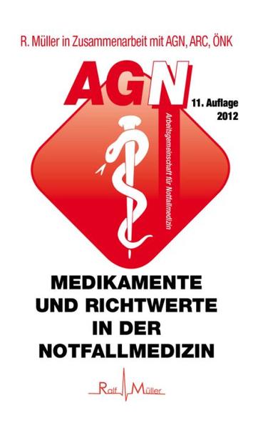 Medikamente und Richtwerte in der Notfallmedizin