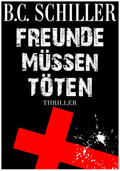 Freunde müssen töten