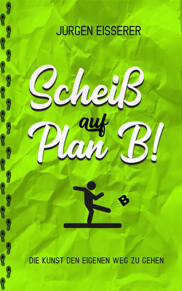 Scheiß auf Plan B