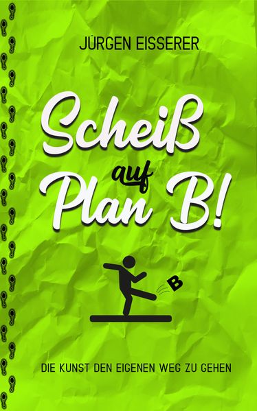 Scheiß auf Plan B