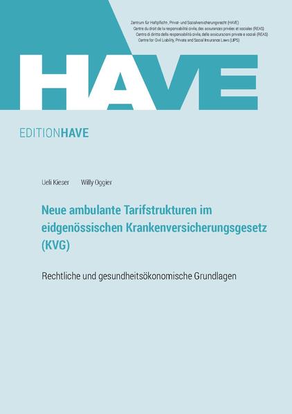 Neue ambulante Tarifstrukturen im eidgenössischen Krankenversicherungsrecht (KVG)
