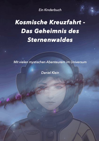 Kosmische Kreuzfahrt - Das Geheimnis des Sterneswaldes