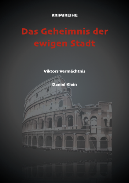 Das Geheimnis der ewigen Stadt