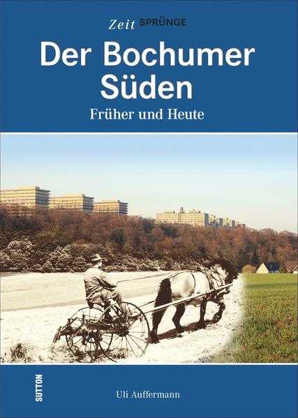 Der Bochumer Süden