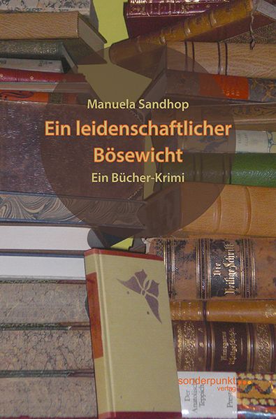 Ein leidenschaftlicher Bösewicht