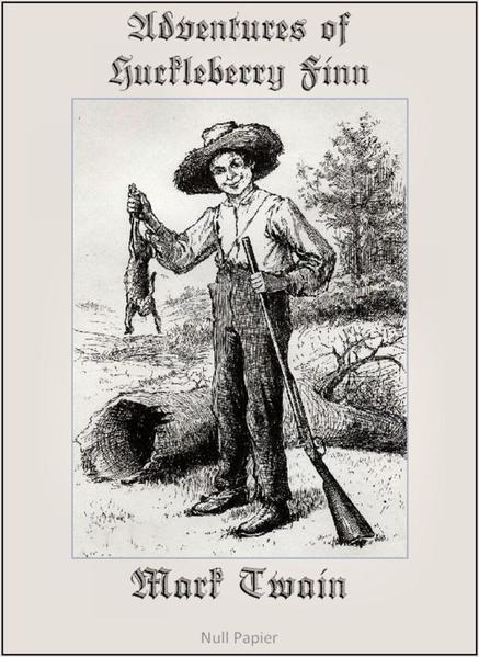 Adventures of Huckleberry Finn (Fully Illustrated Version)