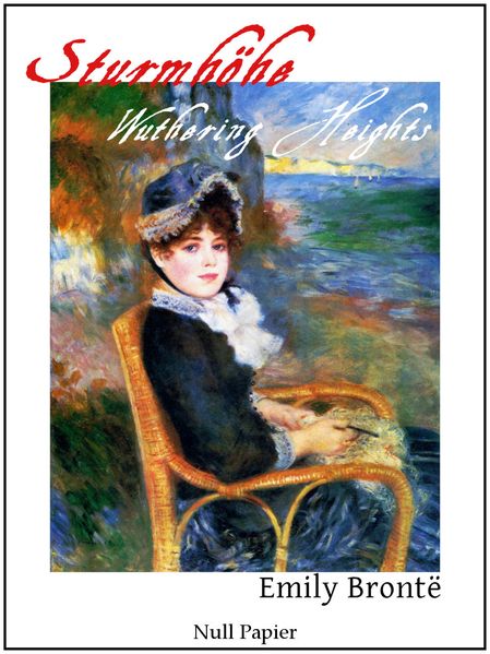 Sturmhöhe - Wuthering Heights - Vollständige Deutsche Fassung