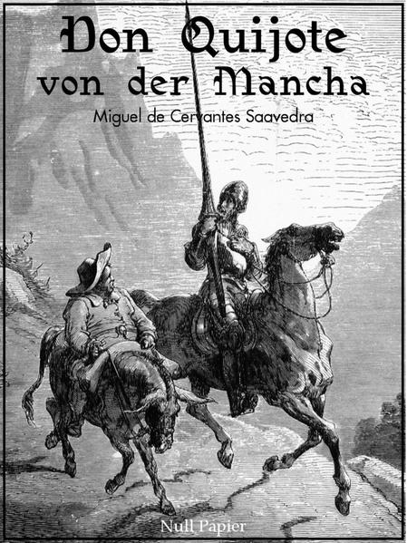 Don Quijote von der Mancha - Beide Bände - Illustrierte Fassung -