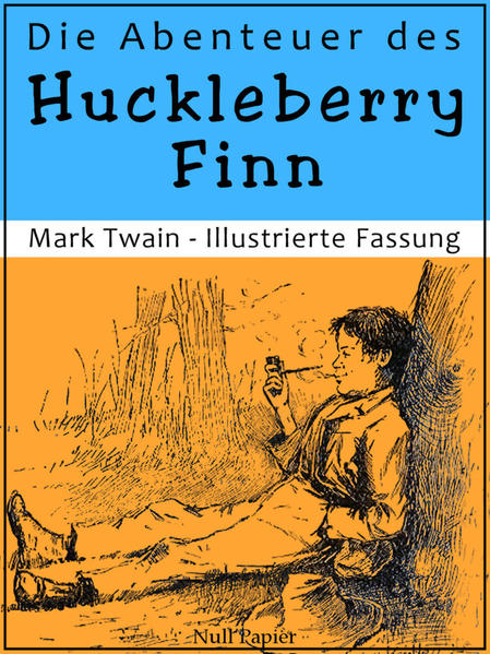 Die Abenteuer des Huckleberry Finn