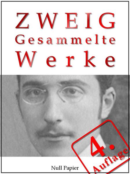 Stefan Zweig - Gesammelte Werke