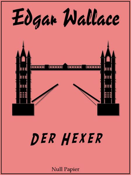 Edgar Wallace - Der Hexer