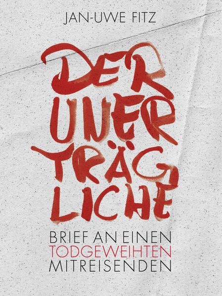 Der Unerträgliche