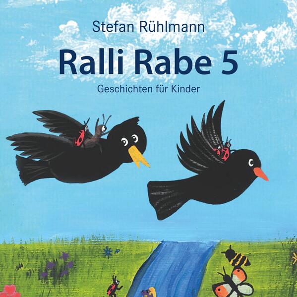 Ralli Rabe - ein Kinderbuch