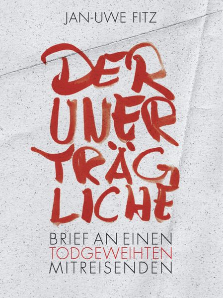 Der Unerträgliche