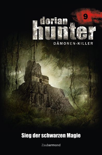 Dorian Hunter Buch 09 – Sieg der schwarzen Magie