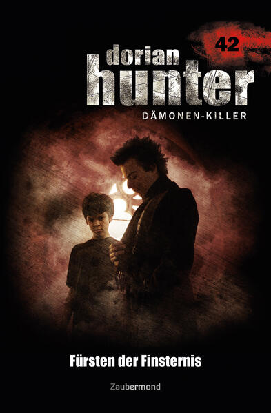 Dorian Hunter Buch 42 – Fürsten der Finsternis