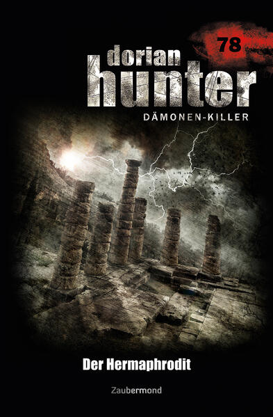 Dorian Hunter Buch 78 – Der Hermaphrodit