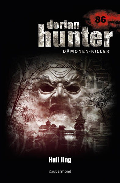Dorian Hunter Buch 86 – Huli Jing