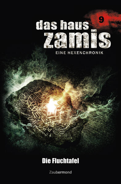 Das Haus Zamis 09 – Die Fluchtafel