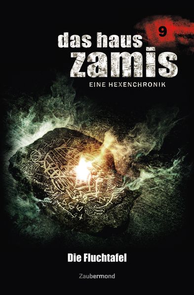 Das Haus Zamis 09 – Die Fluchtafel