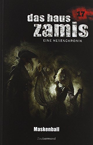 Das Haus Zamis 17 – Maskenball