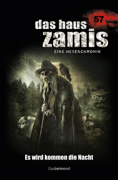 Das Haus Zamis 57 – Es wird kommen die Nacht