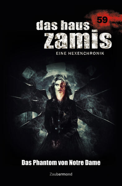 Das Haus Zamis 59 – Das Phantom von Notre Dame