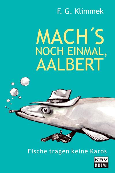 Mach's noch einmal, Aalbert