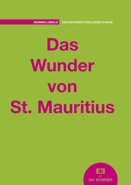 Das Wunder von St. Mauritius
